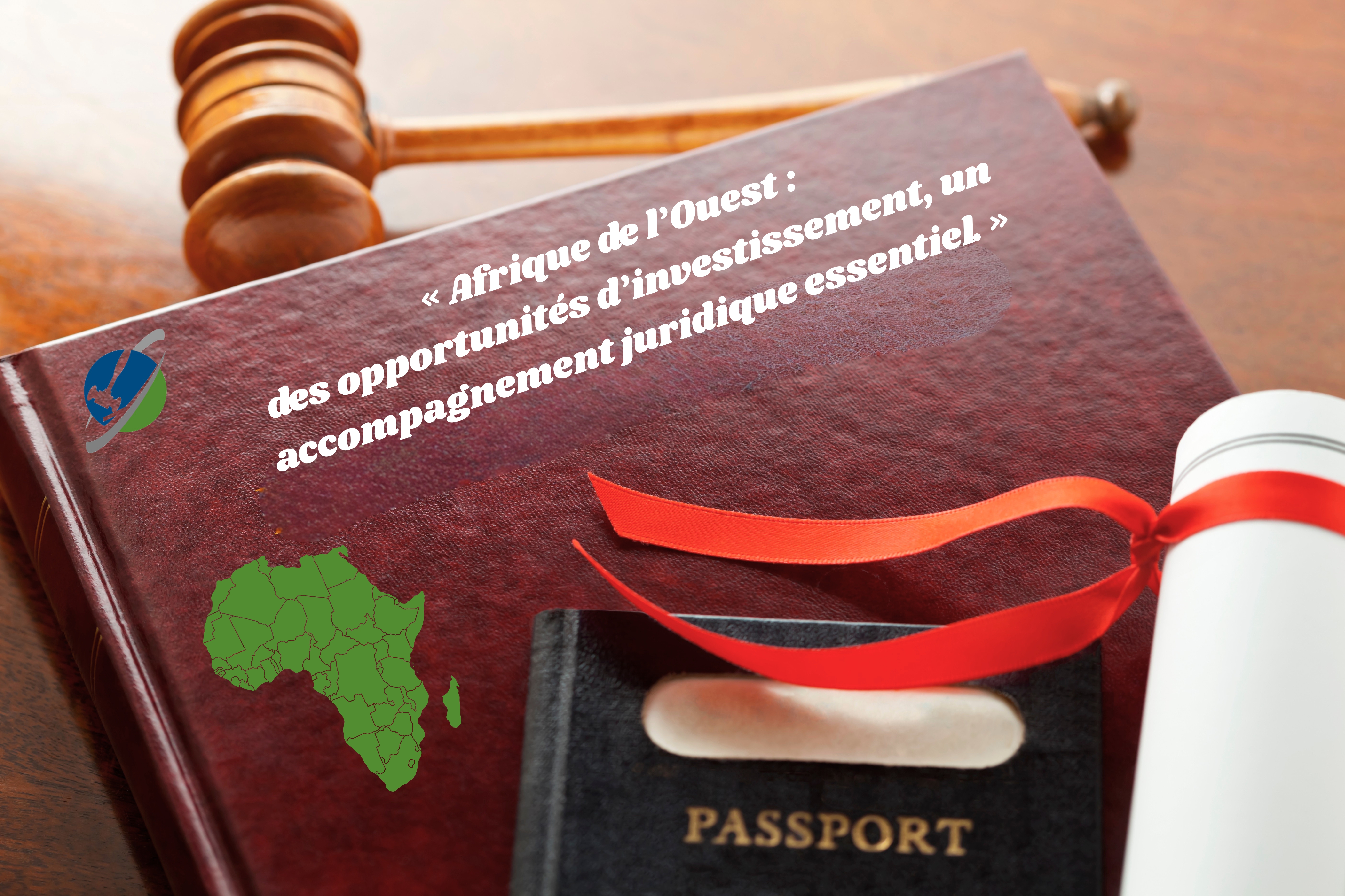 Investing in West Africa: Mining, Real Estate, Business Opportunities and Legal Strategies